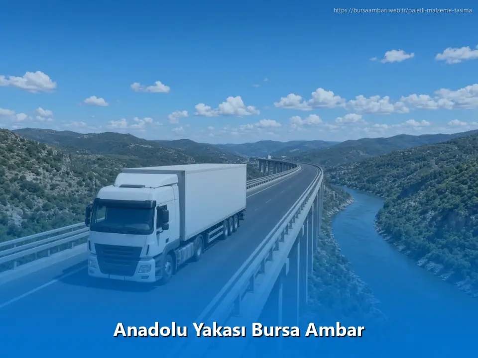 Anadolu Yakası Bursa Ambar