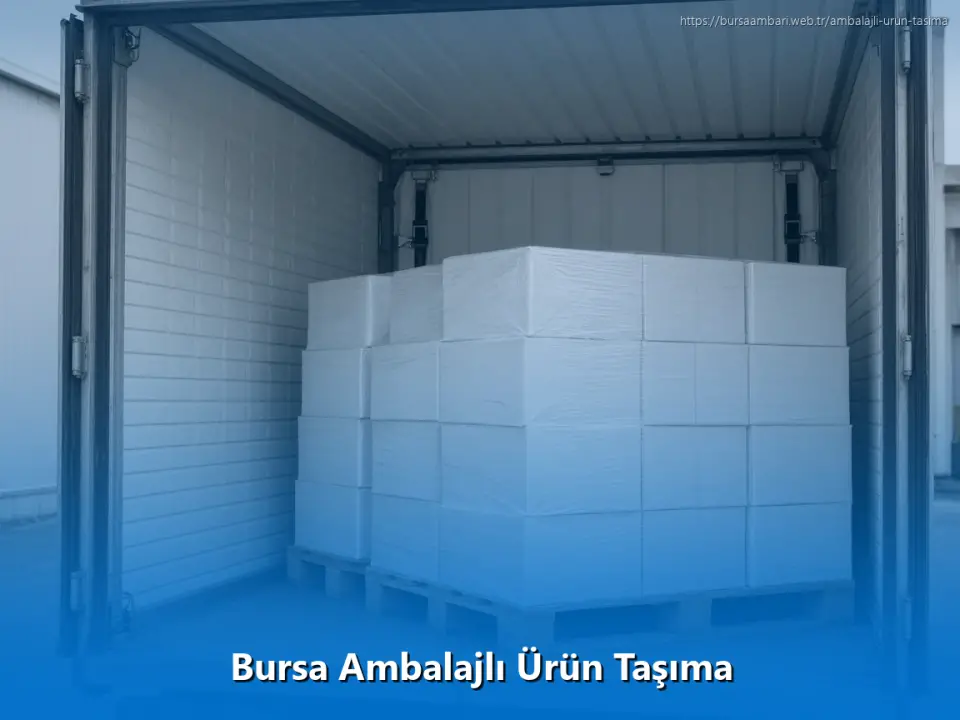 Bursa Ambalajlı Ürün Taşıma