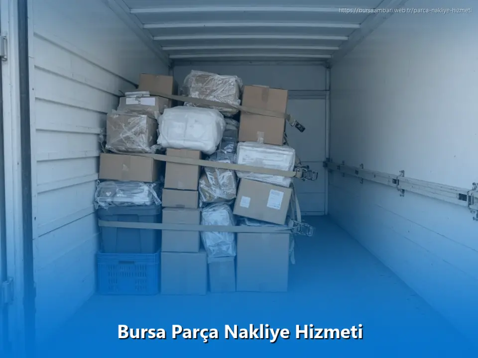 Bursa Parça Nakliye Hizmeti